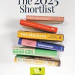 Poster of "The 2025 Shortlist" displaying the spines of six physical books from the Fiction Shortlist and the Women's Prize logo